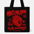 Ain’t no one tote bag