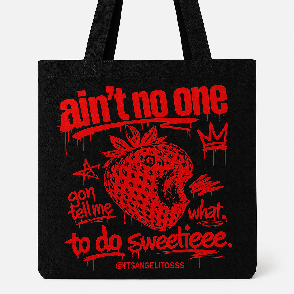 Ain’t no one tote bag